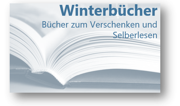 Winterbücher – Neues vom Büchermarkt